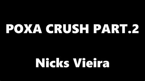 Nicks Vieira pt2 .
